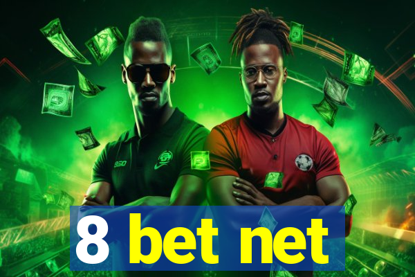 8 bet net